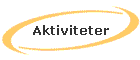 Aktiviteter